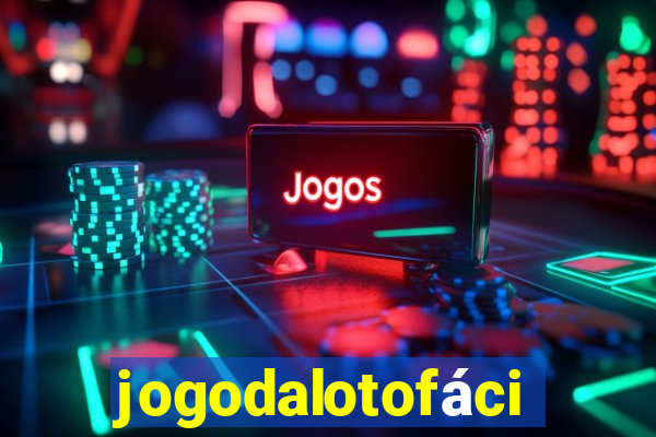 jogodalotofácil