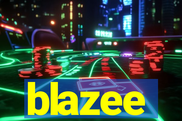 blazee