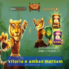 vitoria e ambas marcam