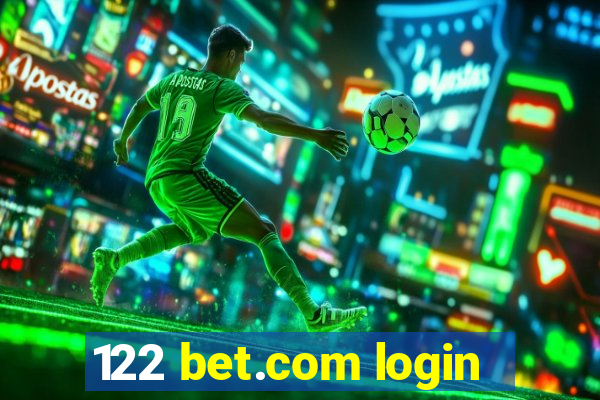 122 bet.com login