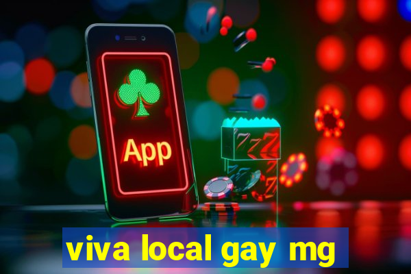 viva local gay mg