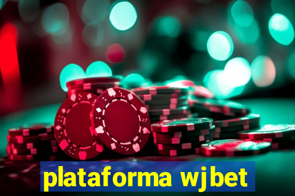 plataforma wjbet