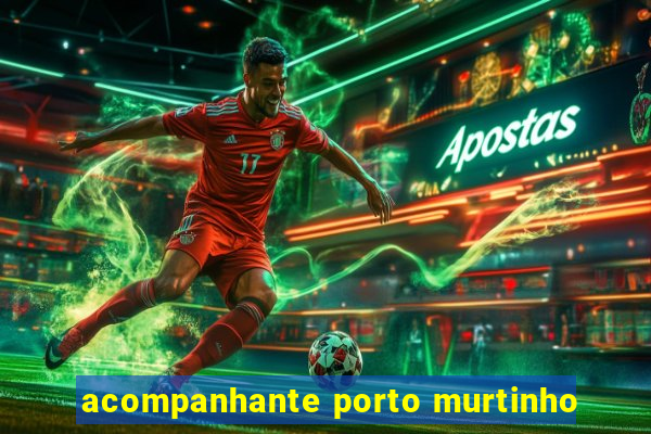 acompanhante porto murtinho