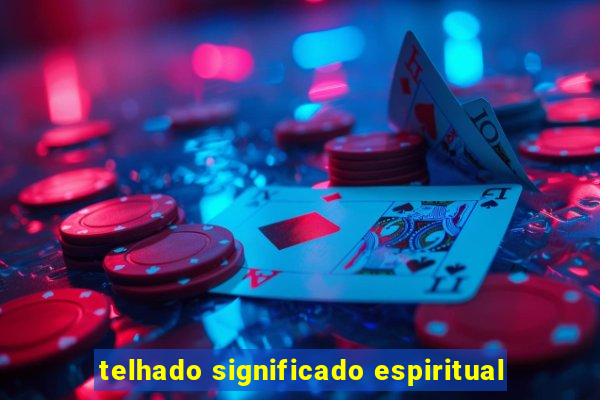 telhado significado espiritual