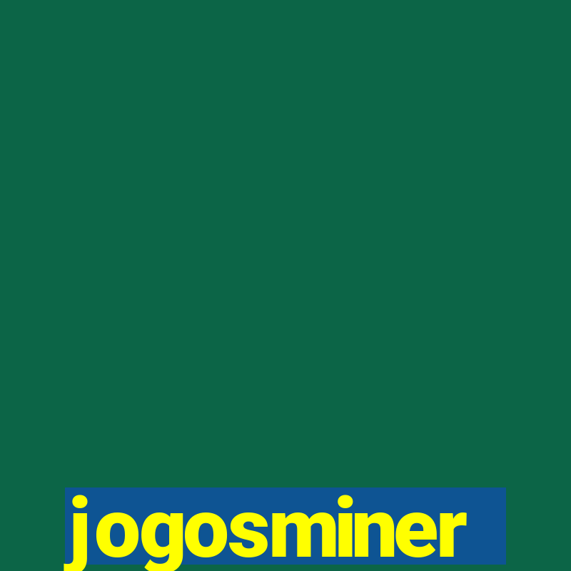 jogosminer