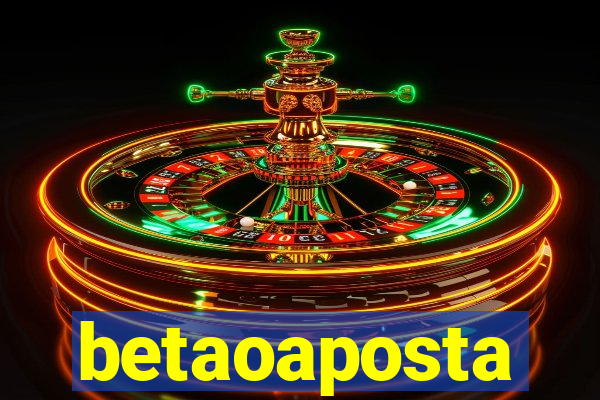 betaoaposta