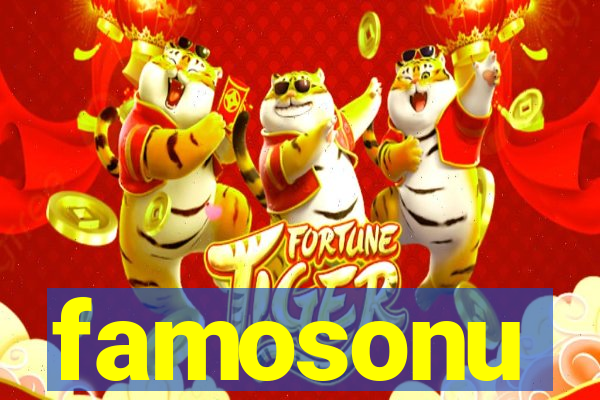 famosonu