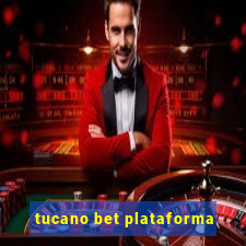 tucano bet plataforma