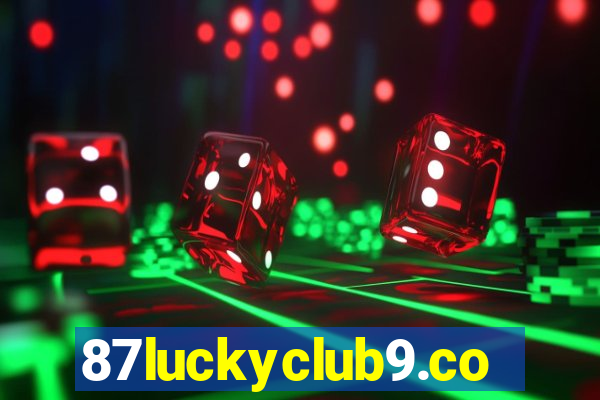 87luckyclub9.com