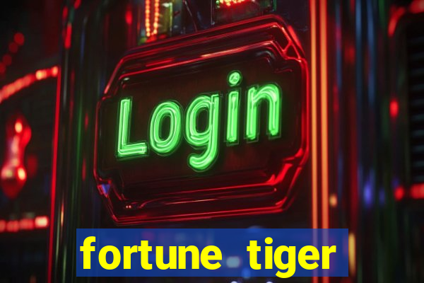 fortune tiger plataforma pagante