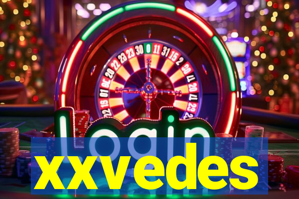 xxvedes