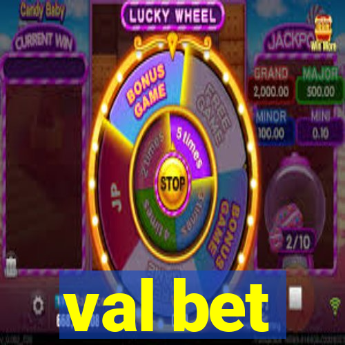 val bet