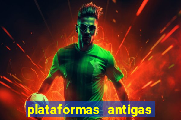 plataformas antigas slots 2023