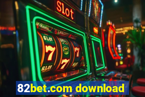 82bet.com download