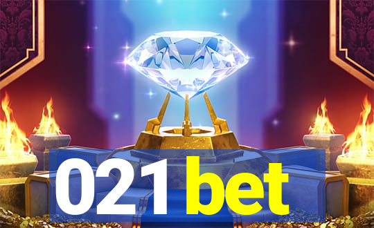 021 bet