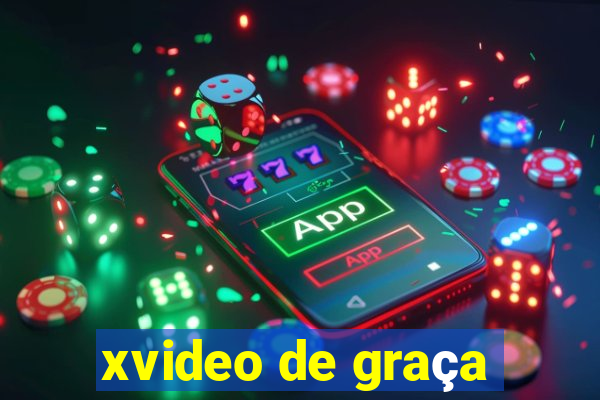 xvideo de graça