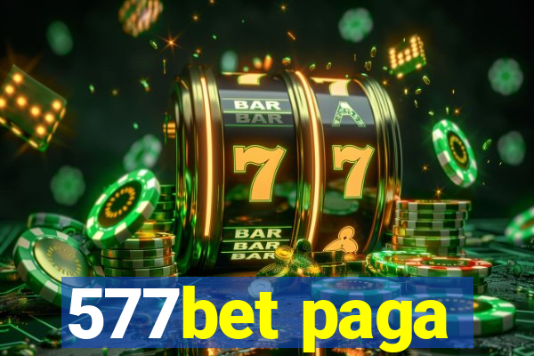 577bet paga