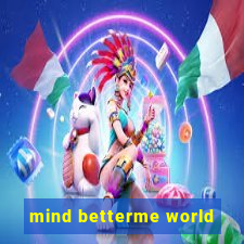 mind betterme world