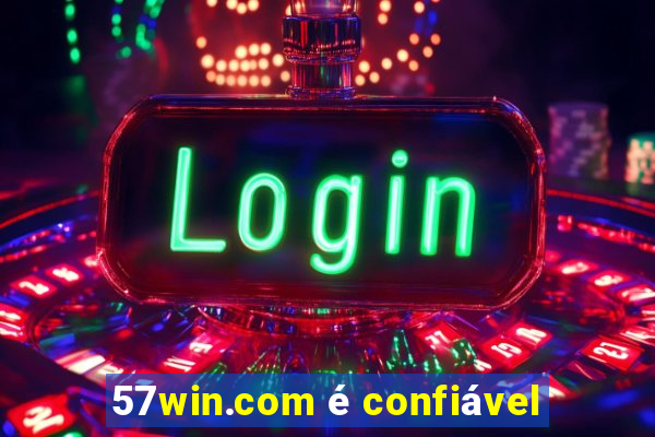 57win.com é confiável