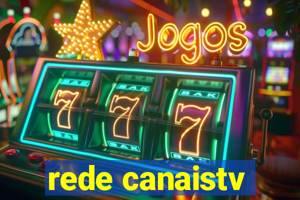 rede canaistv