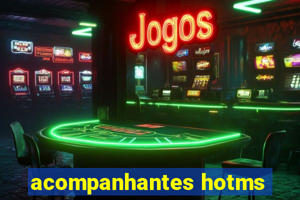 acompanhantes hotms