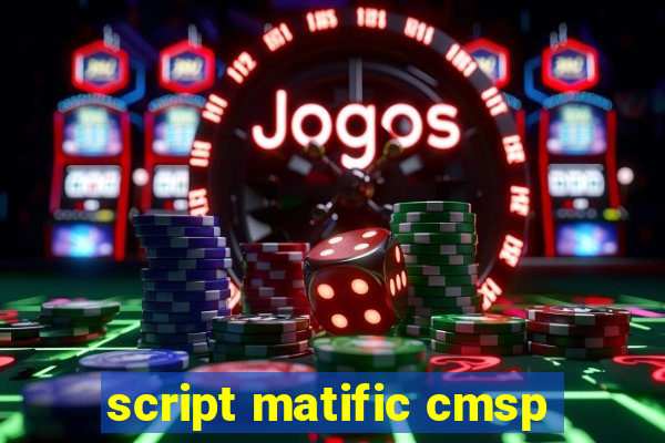 script matific cmsp