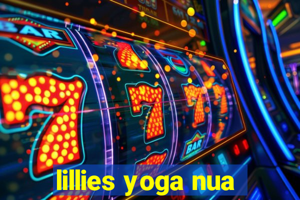 lillies yoga nua