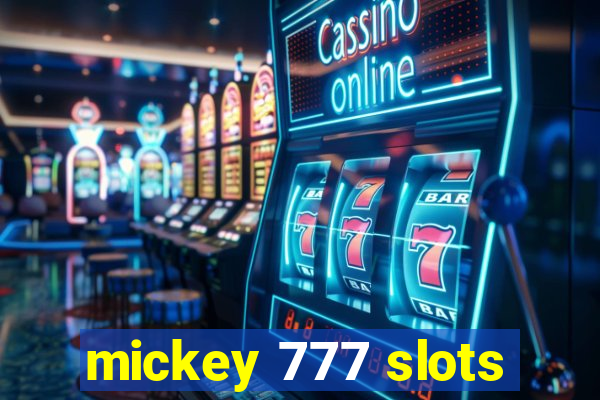 mickey 777 slots