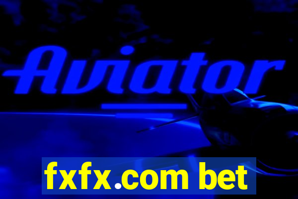 fxfx.com bet