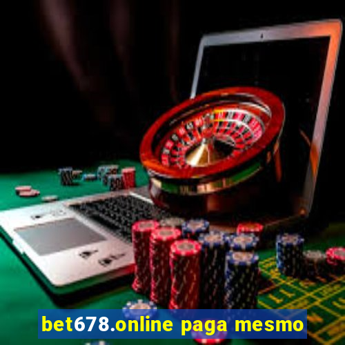 bet678.online paga mesmo