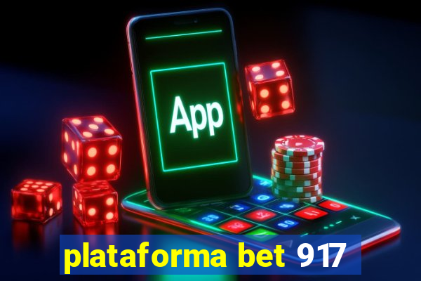 plataforma bet 917