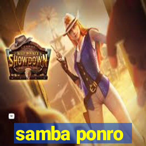 samba ponro