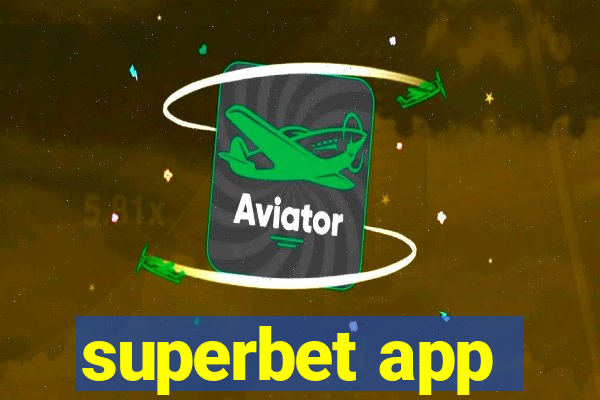 superbet app