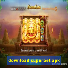 download superbet apk