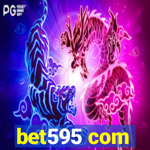 bet595 com