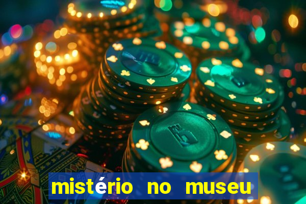 mistério no museu imperial pdf grátis