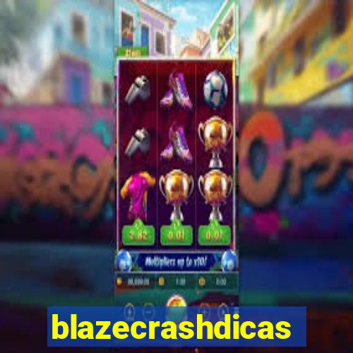 blazecrashdicas