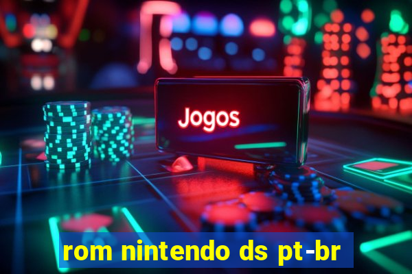 rom nintendo ds pt-br