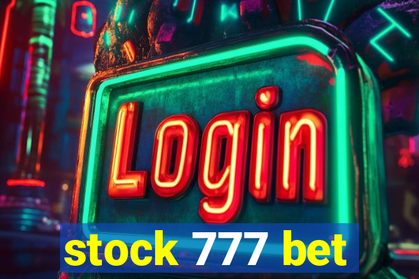 stock 777 bet