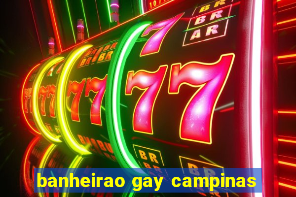 banheirao gay campinas