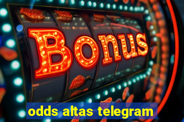 odds altas telegram