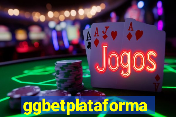 ggbetplataforma