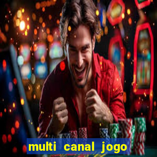 multi canal jogo do flamengo