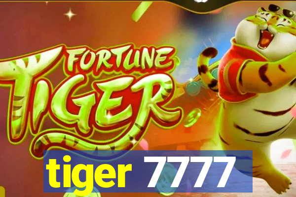 tiger 7777