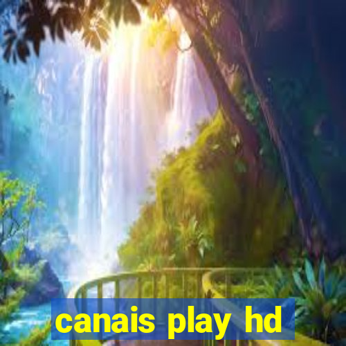 canais play hd