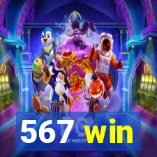 567 win