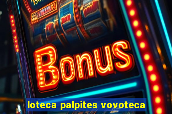 loteca palpites vovoteca