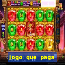 jogo que paga dinheiro de verdade sem precisar depositar