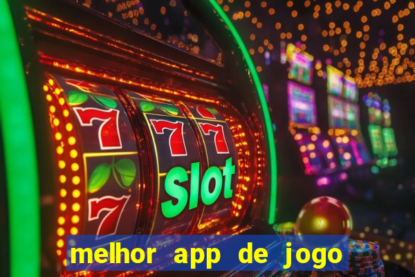 melhor app de jogo para ganhar dinheiro