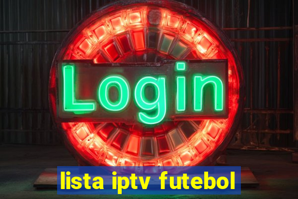 lista iptv futebol